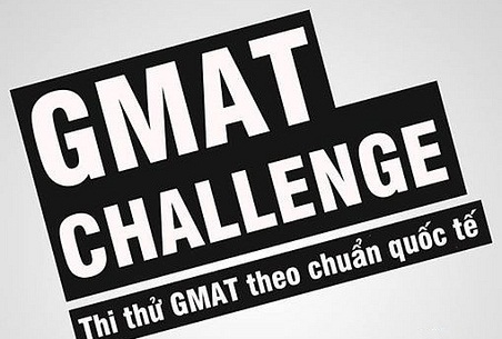GMAT CHALLENGE: Thi thử GMAT theo chuẩn quốc tế