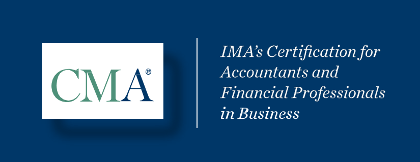 Chương trình học chứng chỉ CMA – Kế toán quản trị Hoa Kỳ
