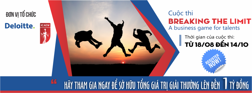 Cuộc thi “Breaking the Limit” – Cơ hội thực tập tại Deloitte Việt Nam