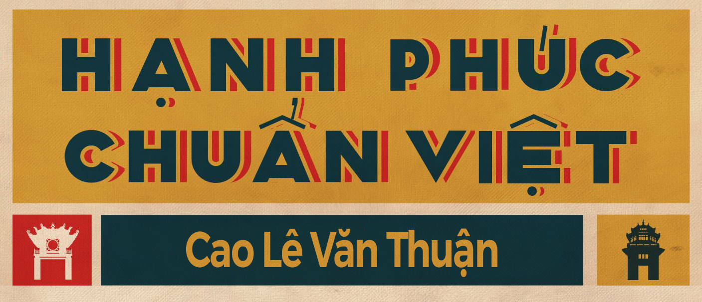 Hạnh phúc chuẩn Việt trong tôi